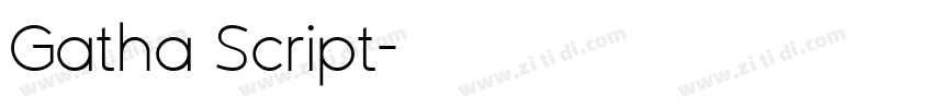 Gatha Script字体转换